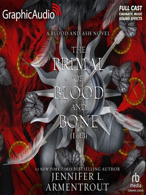cover image of The Primal of Blood and Bone, Part 1 of 3
